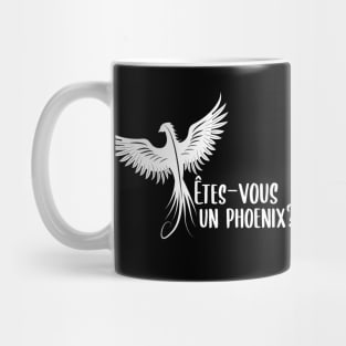 Êtes-vous un Phoenix? Mug